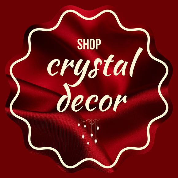 Crystal Decor